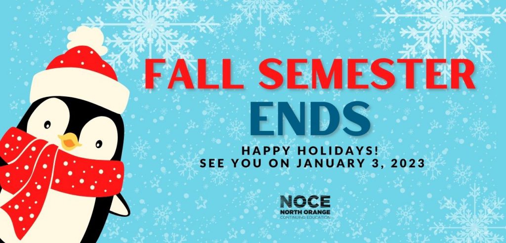 Fall Semester Ends North Orange Continuing Education