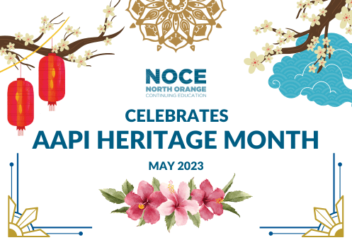 NOCE celebrates AAPI Heritage Month. May 2023