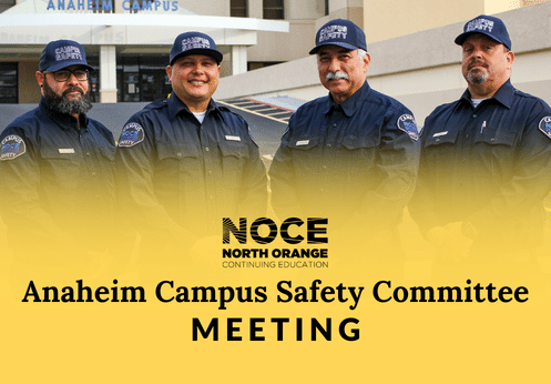 Anaheim Campus Safety Committee Meeting
