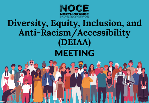 Diversity, Equity, Inclusion, and Anti-Racism/Accessibility (DEIAA) Meeting