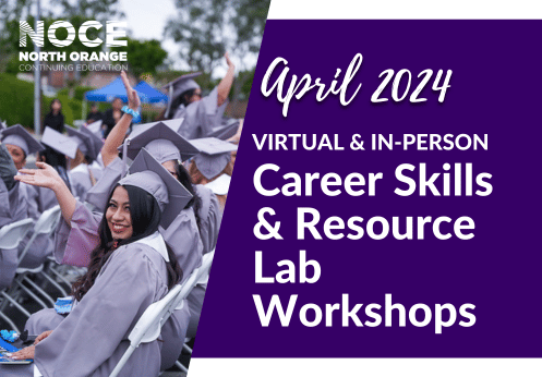 Educational future April 2024 virtual and in person Career Skills and Resource Lab workshops